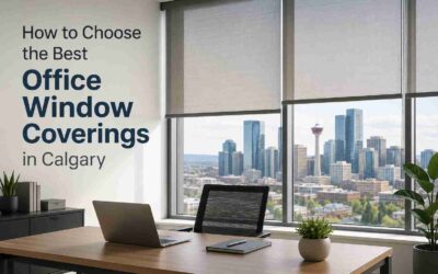 How to Choose the Best Office Window Coverings in Calgary