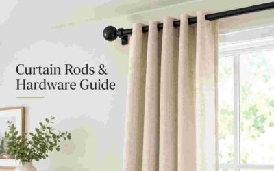Curtain Rods and Hardware Guide: Types, Sizes and How High to Hang
